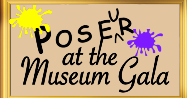 Poseur at the Museum Gala game