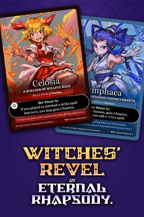 Over a patterned background, two cards — a red one named Celosia - A Wielder of Willful Rage and a blue one named Nymphaea - A Quieter of Untamed Undercurrents are shown in a fan above the game's logo, WITCHES' REVEL in ETERNAL RHAPSODY.