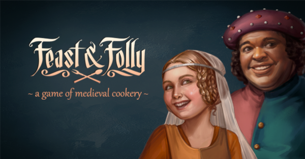 Logo of Feast & Folly, a game of medieval cookery, images of two medieval guests