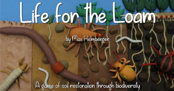 Banner image for the game Life for the Loam depicting a variety of soil animals (proturan, earthworm, bdellid mite, globular springtail, nematodes, millipedes) crawling around a soil profile.