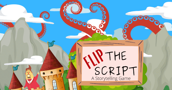 Logo for Flip the Script against a castle that has a waving man in it with a mountain range and eldritch tentacles in the background