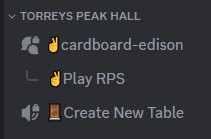 Torrey's Peak Hall sponsored channel example -- channel named for Cardboard Edison with 'Play [Activity]' as a threaded pop-out under it, followed by the prompt to 'Create New Table'